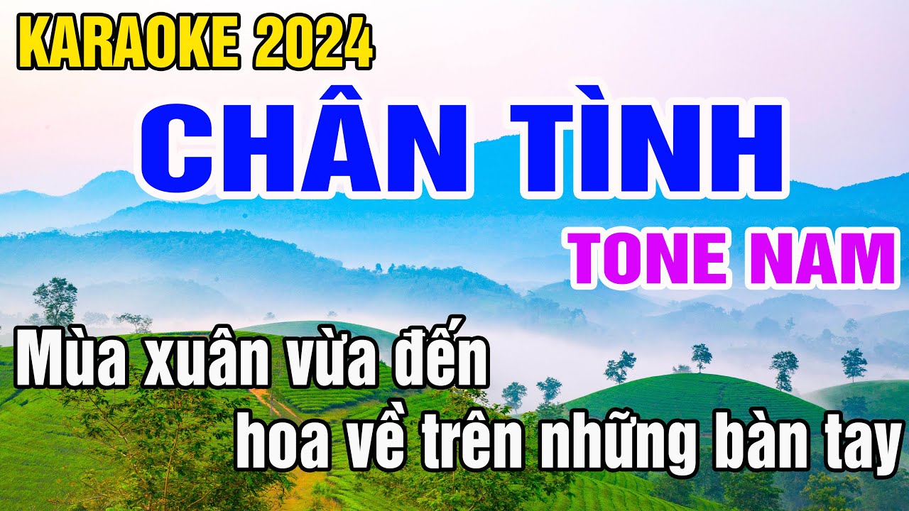 Chân Tình Karaoke Tone Nam Nhạc Sống gia huy karaoke