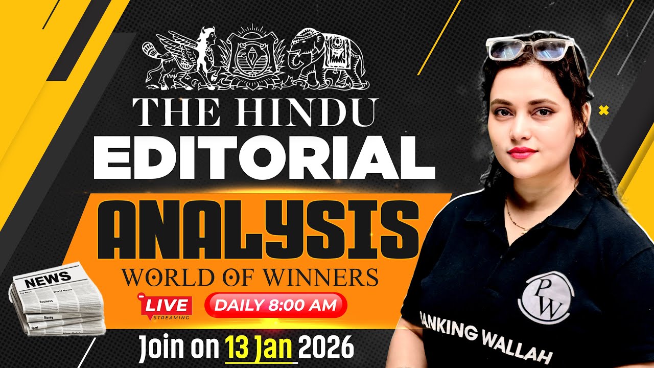 The Hindu Editorial Analysis | 13 January 2026 | The Hindu Vocab, Reading, Grammar | by Rupam Ma'am