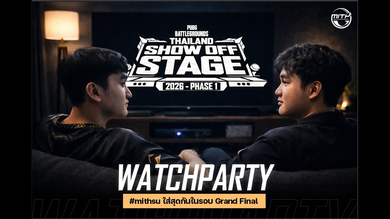 MiTH.PUBG Watchparty นับถอยหลังแชมป์ PTSO