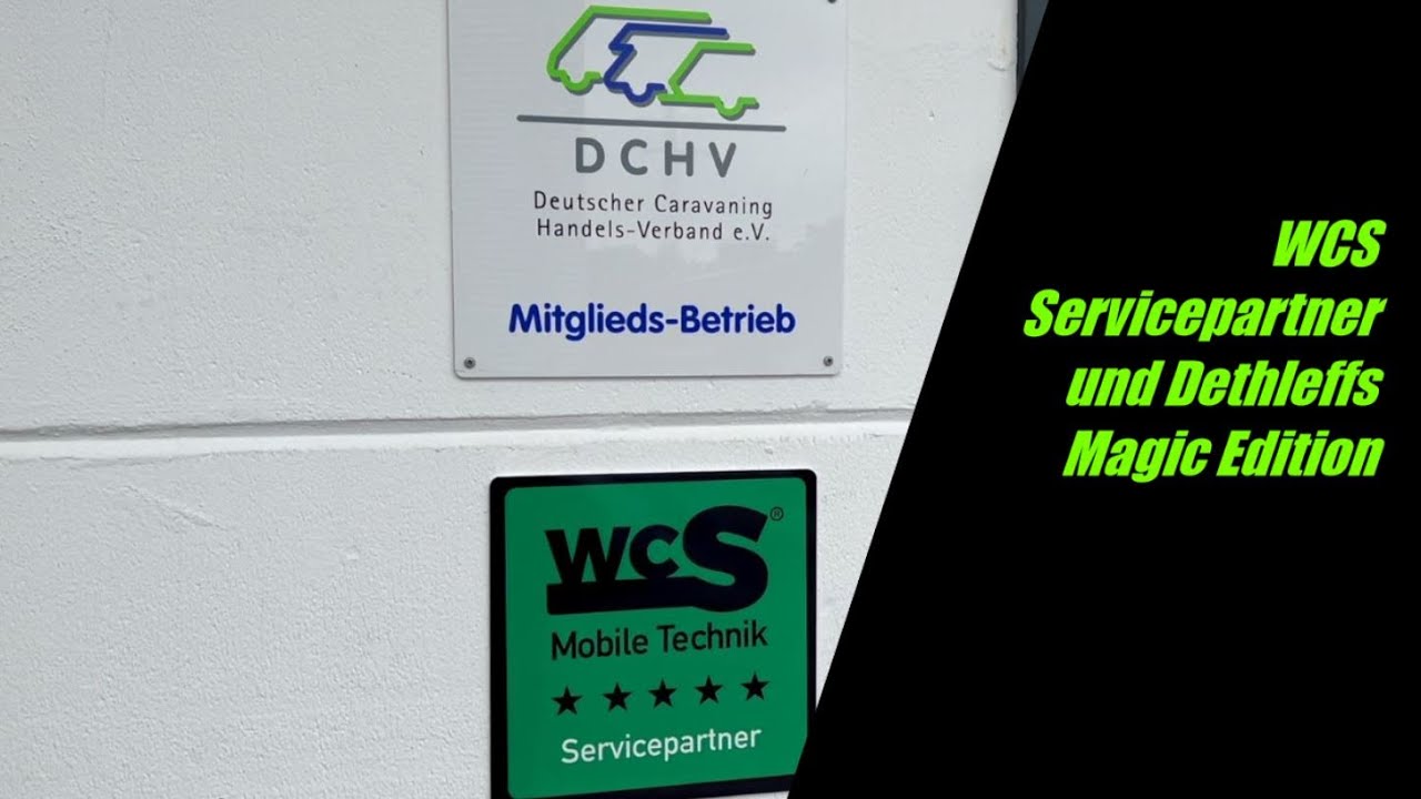 WCS Servicepartner und Dethleffs Magic Edition | Die Wohnmobil-Manufaktur