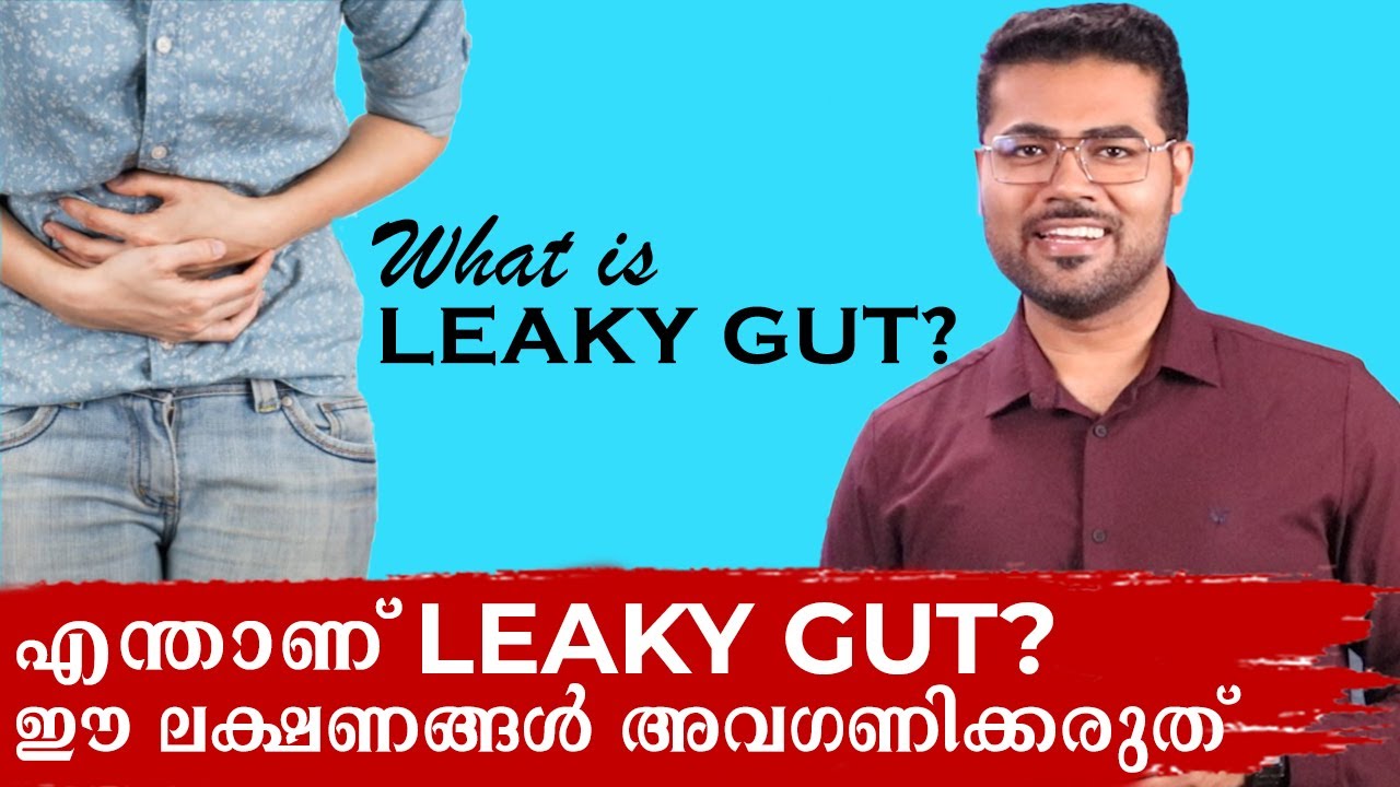 Signs & Symptoms of LEAKY GUT - Dr Manoj Johnson