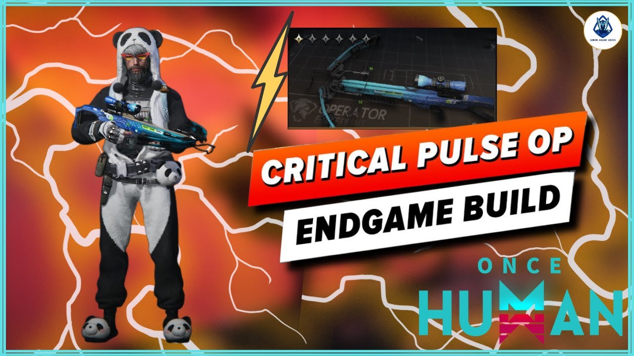 BEST CRITICAL PULSE CROSSBOW POWER SURGE BUILD GUIDE - ONCE HUMAN