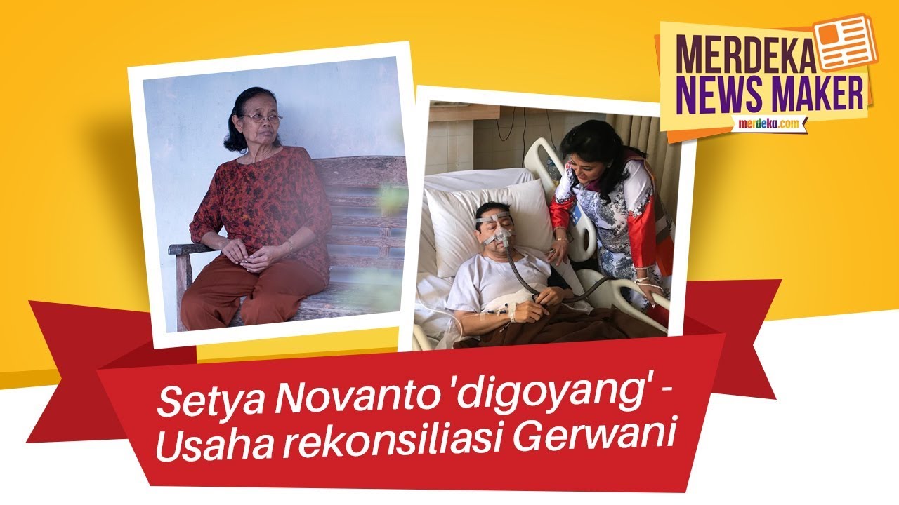 Merdeka News Maker - Setya Novanto hingga Soemini