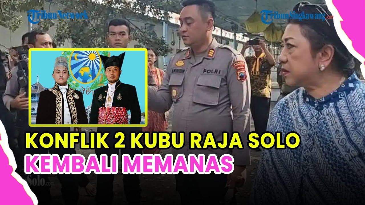🔵 POLEMIK KERATON SOLO! REVITALISASI LANJUT, KONFLIK KELUARGA RAJA KEMBALI PANAS