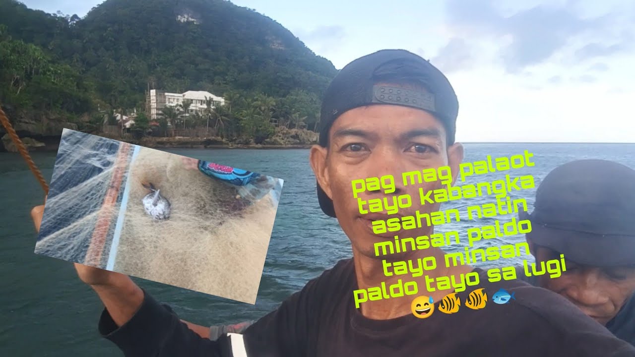 Kabangka mag palaot tayo asahan natin paldo tayo at paldo din sa wala 🐠🐠🐠😅piro tuloy lang ang buhay.