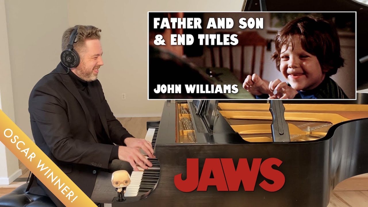 John Williams: Father and Son – End Titles | Jaws (piano cover with film)
