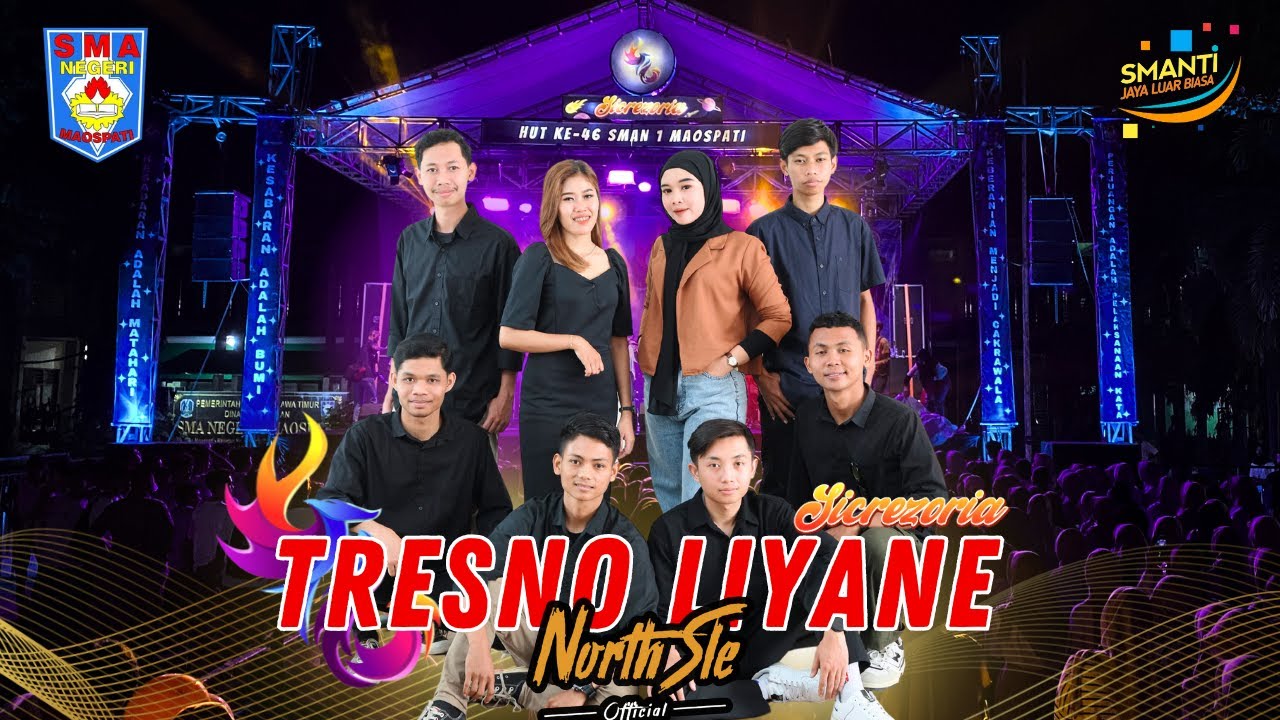 TRESNO LIYANE - NORTHSLE - SMAN 1 MAOSPATI
