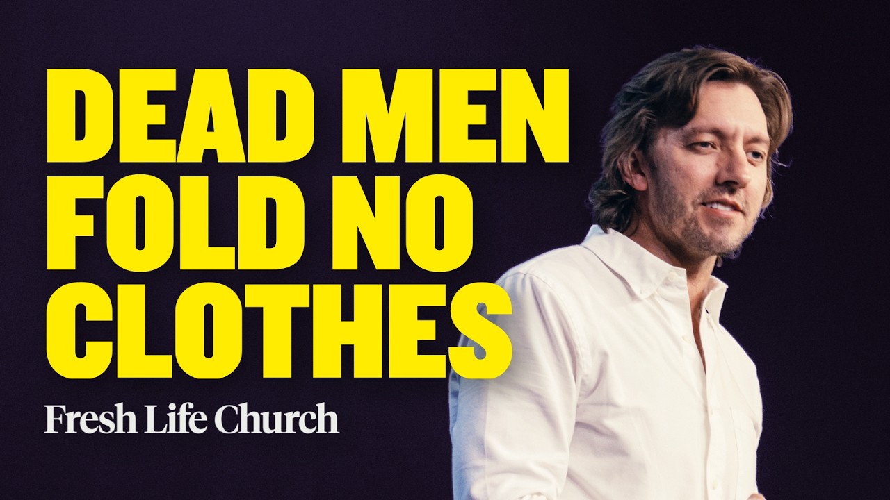 Dead Men Fold No Clothes | Easter Sunday | Pastor Levi Lusko