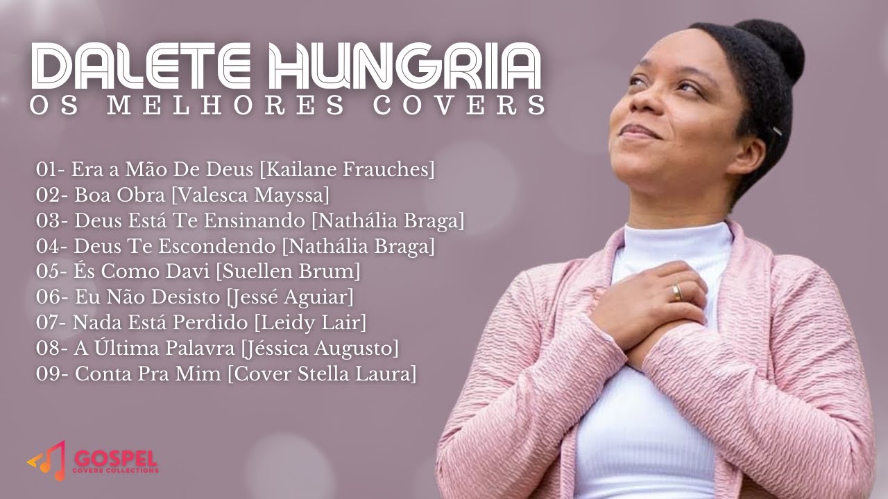 Dalete Hungria | Os Melhores Covers [Coletânea Vol. 4]