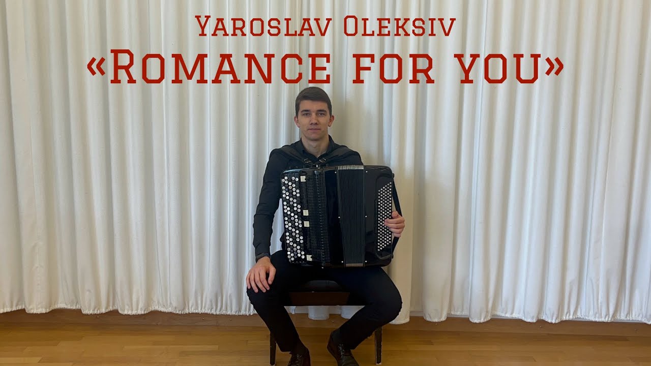 Yaroslav Oleksiv - «Romance for you» Ihor Pankiv (button accordion) / Ігор Паньків