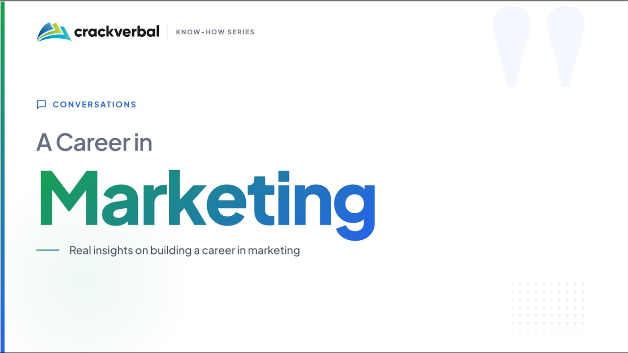 A Career in Marketing | Conversations | Crackverbal Know-How Series