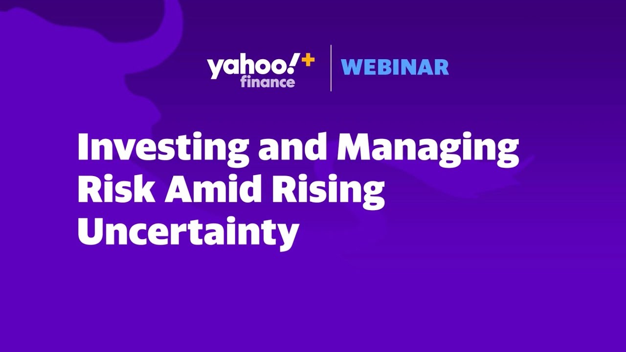 How to invest and manage risk amid rising economic uncertainty and elevated market volatility