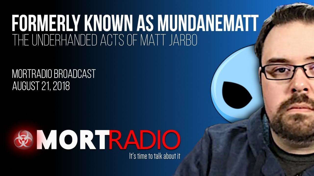 The Underhanded Acts of Matt Jarbo - Formerly Known As MundaneMatt