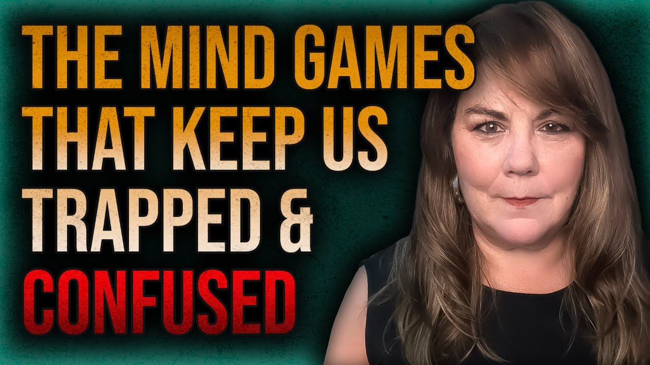 The Mind Games That Keep Us Trapped & Confused