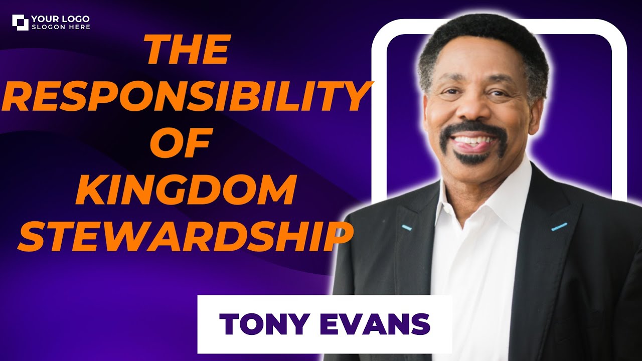 Attractive Missionary - The Responsibility of Kingdom Stewardship | Tony Evans 2023