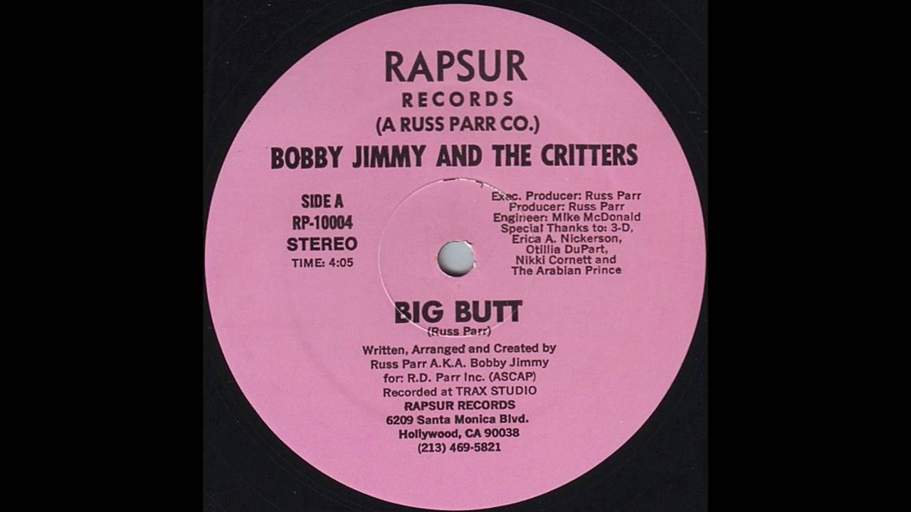 Big Butt - Bobby Jimmy And The Critters
