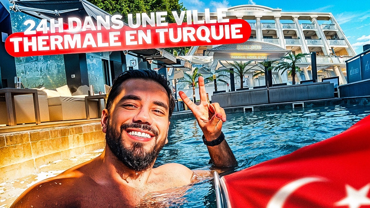 24H dans une VILLE THERMALE en Turquie ! 🇹🇷 (Yalova)