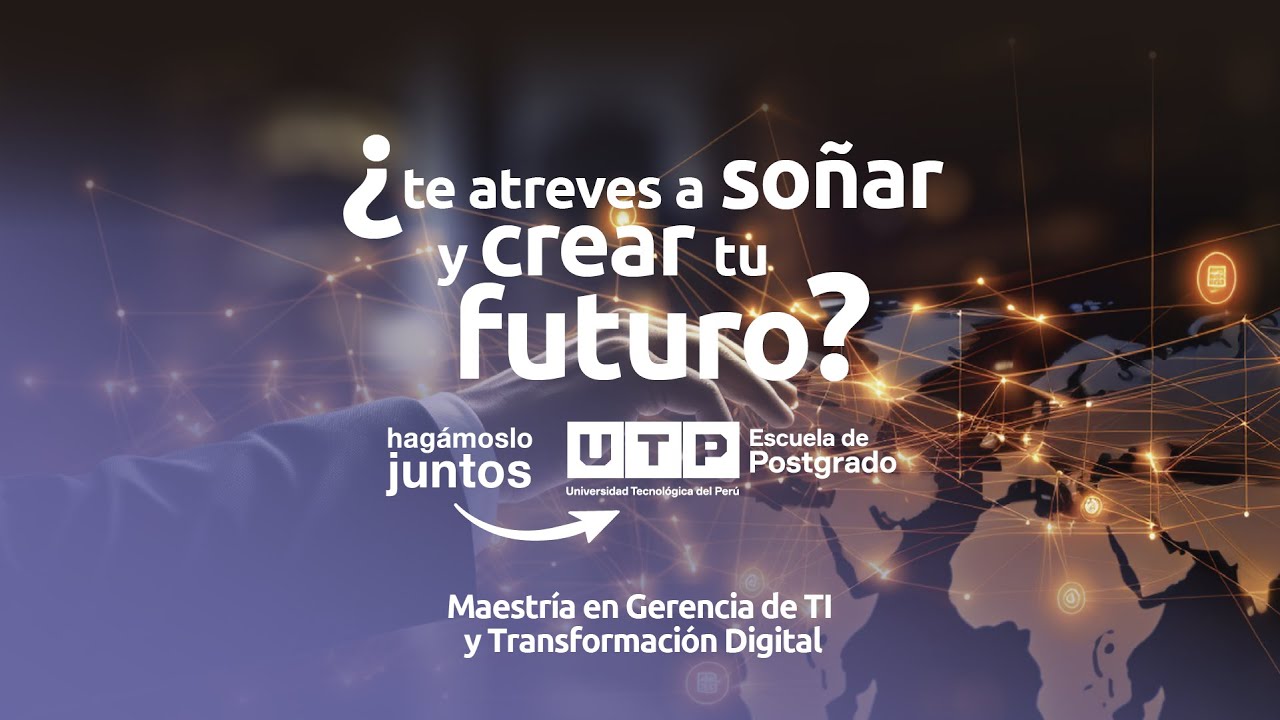 Conferencia Informativa: Maestría en Gerencia de TI y Transformación Digital