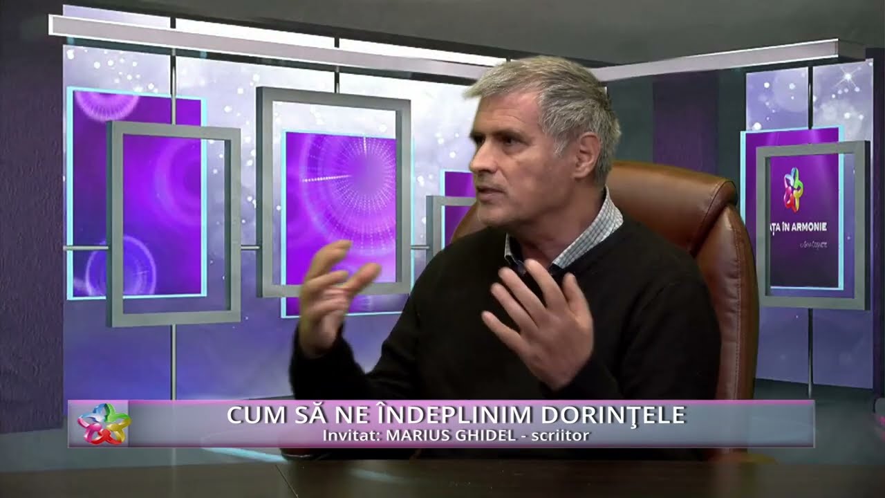 Marius Ghidel - Cum să ne indeplinim dorințele