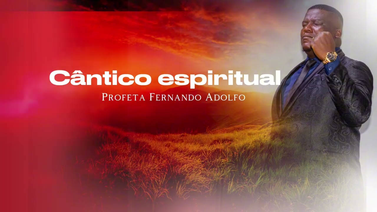 Cântico Espiritual | Fernando Adolfo
