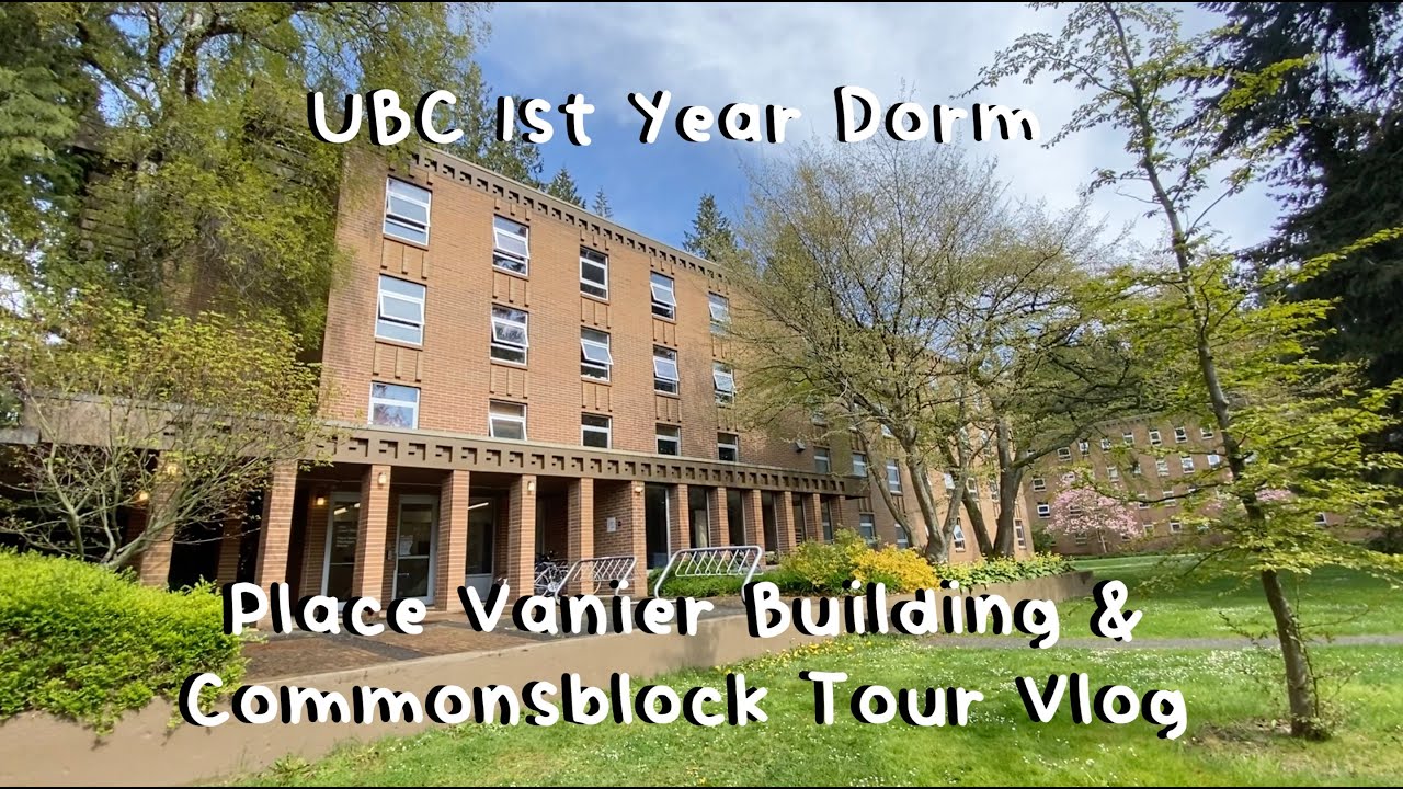 UBC 1st Year Dorm Place Vanier Building & Commonsblock Tour Vlog