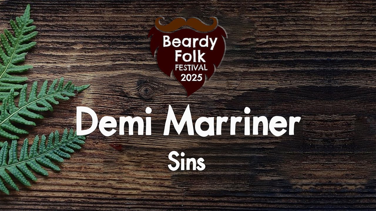 Demi Marriner : Sins (Live At Beardy Folk Festival)