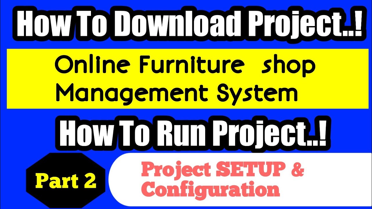 Session 02 :  How To Download Free Final Year Project | How To Run Project Setup | kashipara.com