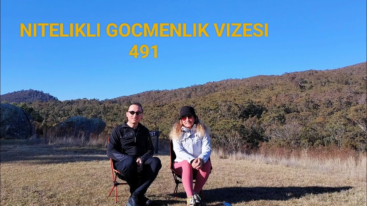 AVUSTRALYA NITELIKLI GOCMEN VIZESI - 491 | VIZE BASVURU ASAMALARI | SARTLAR VE HAKLAR NELER?