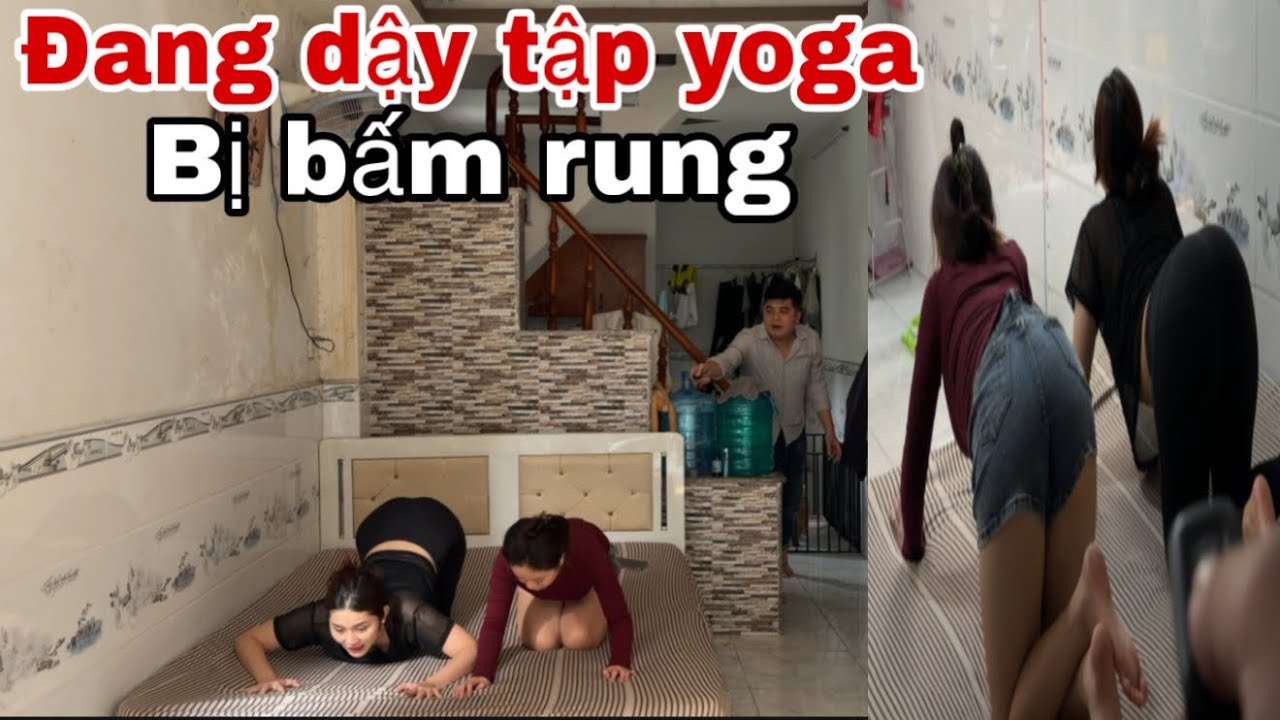 Đang Dậy Tập Yoga Thì Bị Bấm Rung Tập Cuối | Và Cái Kết 