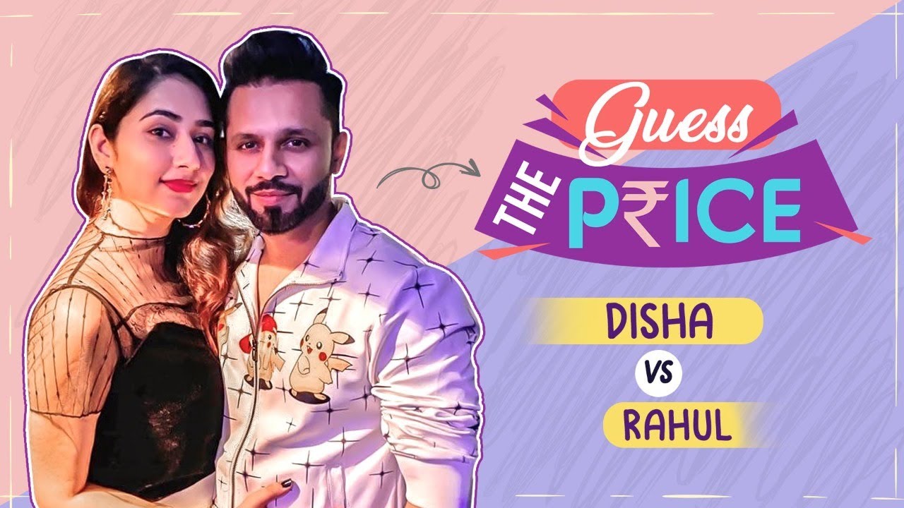 Rahul Vaidya and Disha Parmar’s HILARIOUS Guess The Price challenge will leave you in splits