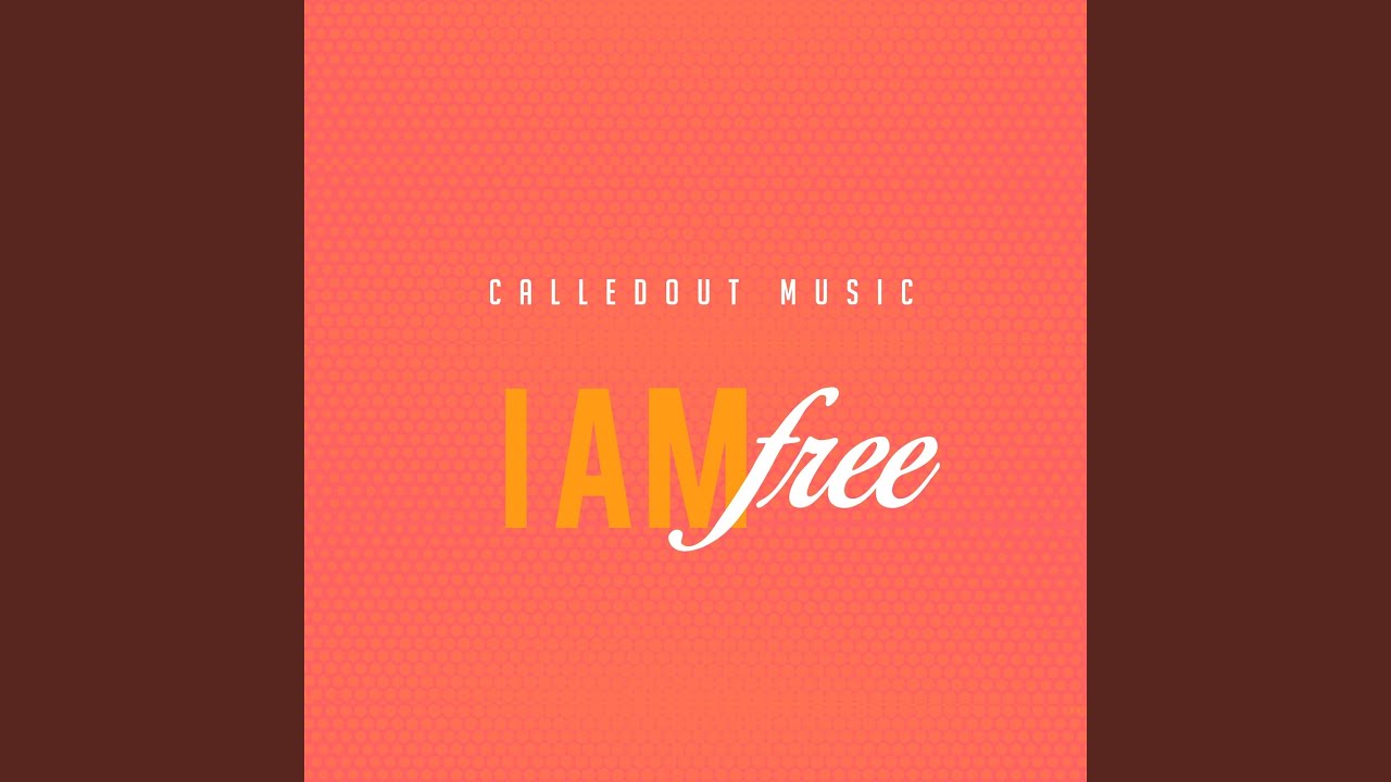 I Am Free