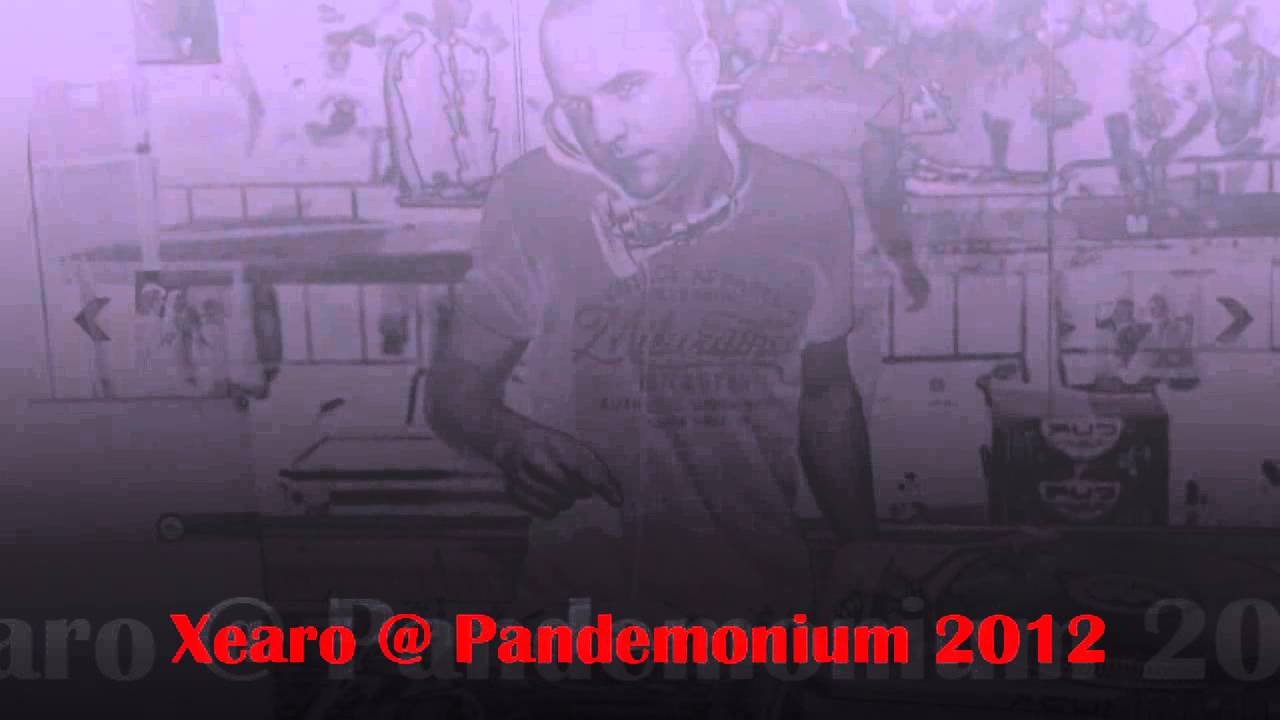 Xearo @ Pandemonium 2012