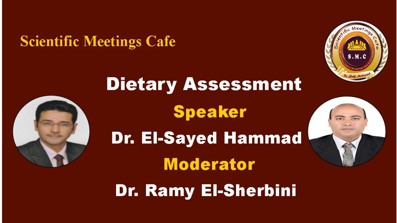 Dietary Assessment by Dr. El-Sayed Hammad