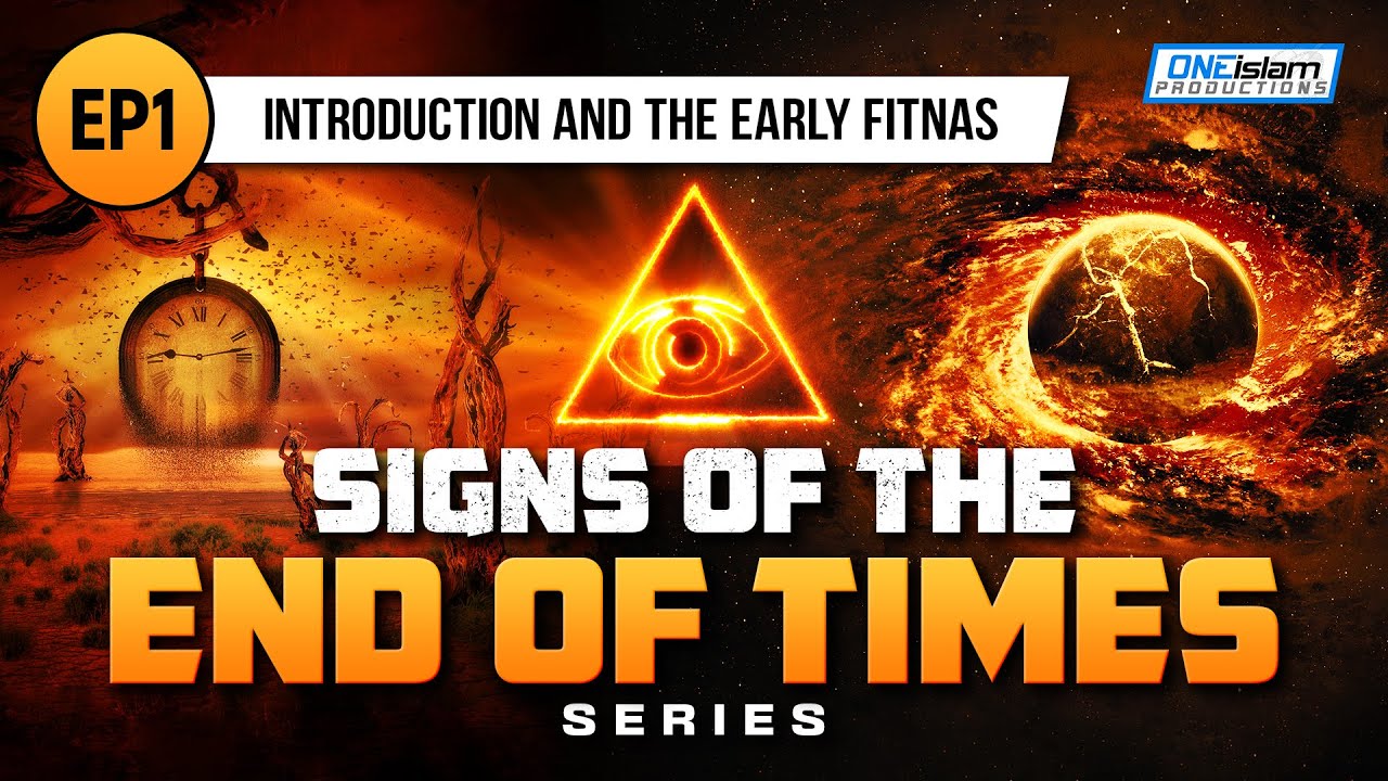 Introduction And The Early Fitnas | Ep 1 | Signs Of The End Times Series Series