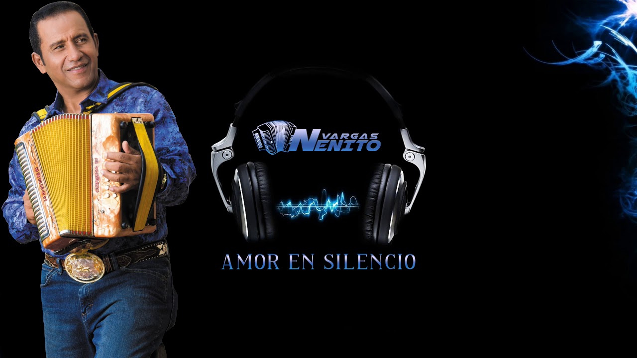 NENITO VARGAS - AMOR EN SILENCIO [EN VIVO]