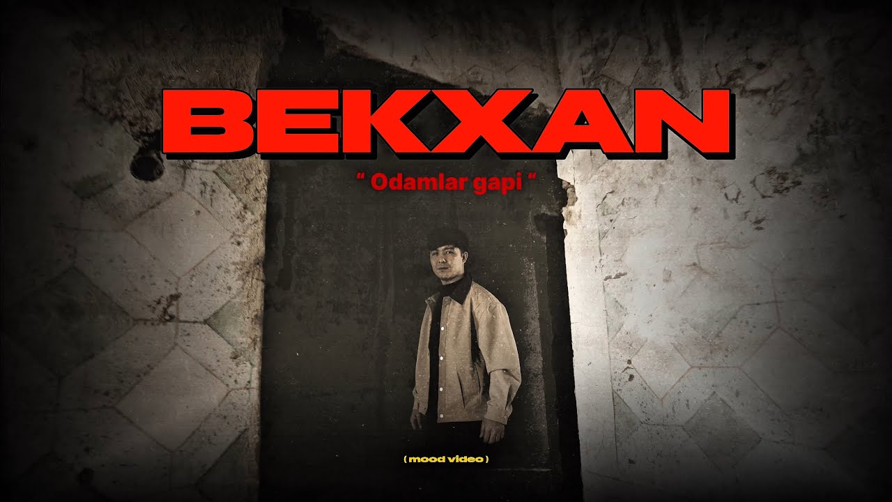 Bekxan - Odamlar Gapi ( Official Video ) New Song 2026