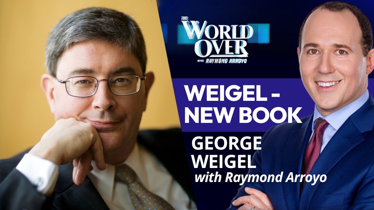 The World Over June 19, 2025 | Weigel New Book: George Weigel with Raymond Arroyo