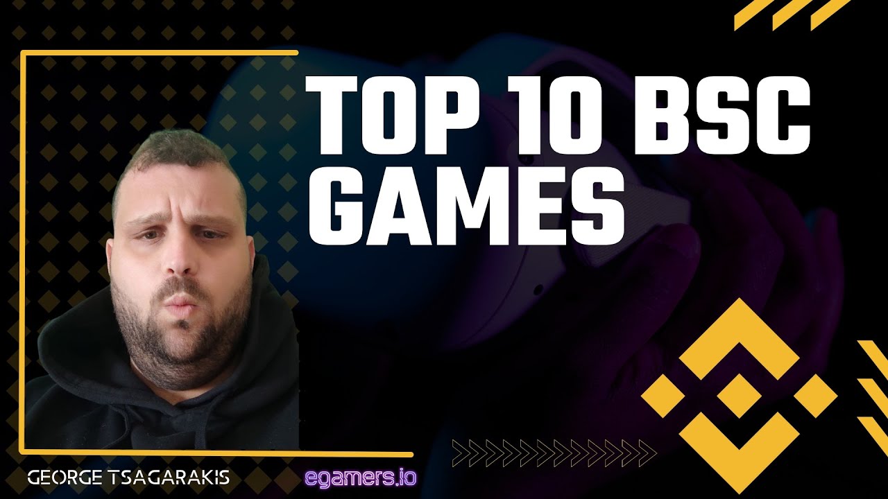 TOP 10 BSC Games to Play in 2023