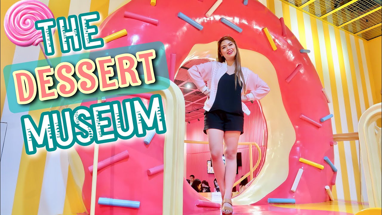 THE DESSERT MUSEUM Video Tour | Candy Inoue &hearts;️