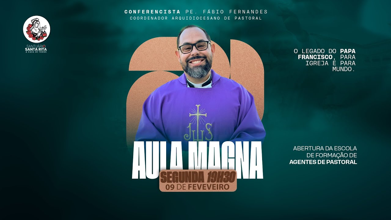 Abertura da Escola de Formação de Agentes de Pastoral - Aula Magna com Pe. Fábio Fernandes - 09/02