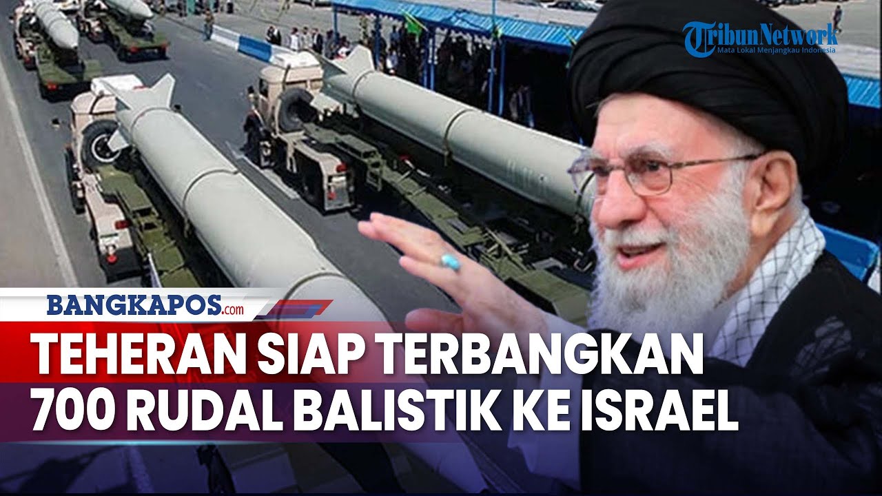 Rangkuman Perang Iran-AS: Kode Perang Iran! 700 Rudal Balistik Siap Diterbangkan ke Israel
