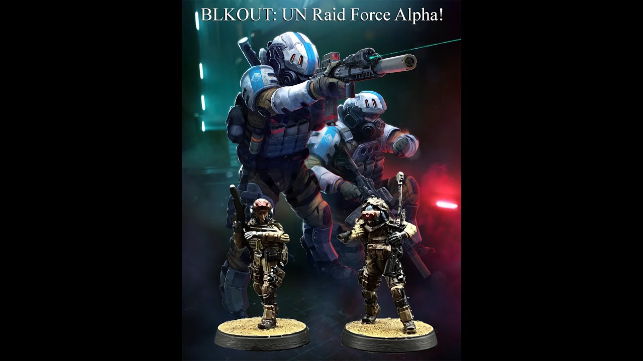 BLKOUT: Painting UN Raid Force Alpha