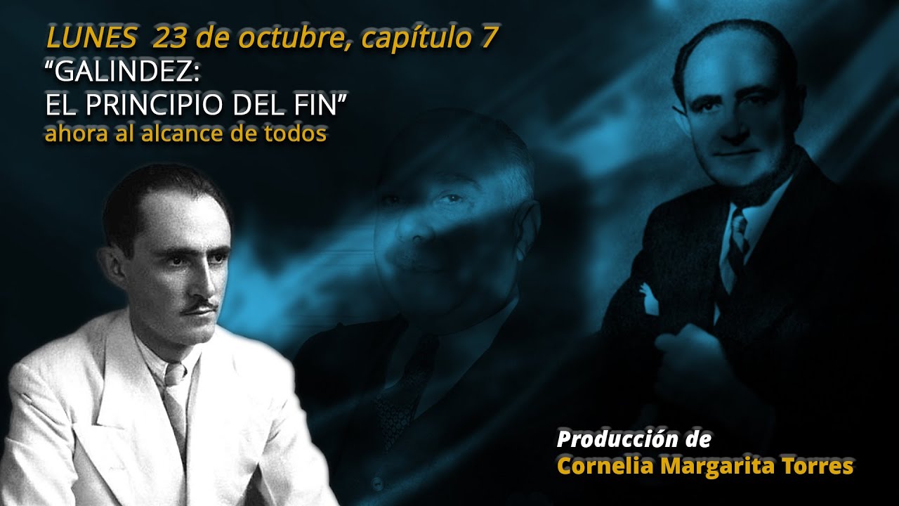 GALINDEZ: EL PRINCIPIO DEL FIN, CAPITULO #7
