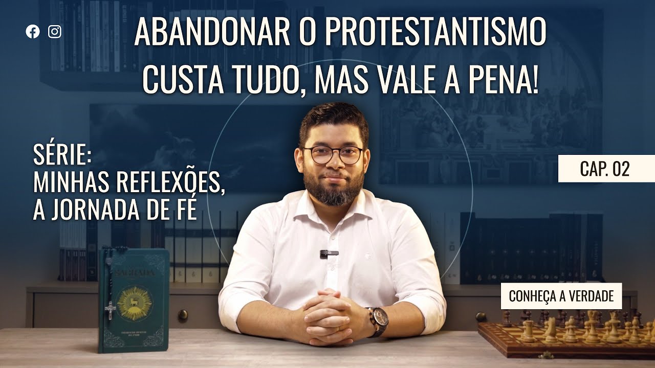 Ex Protestante desabafa! O pre&ccedil;o a se pagar por se tornar cat&oacute;lico!