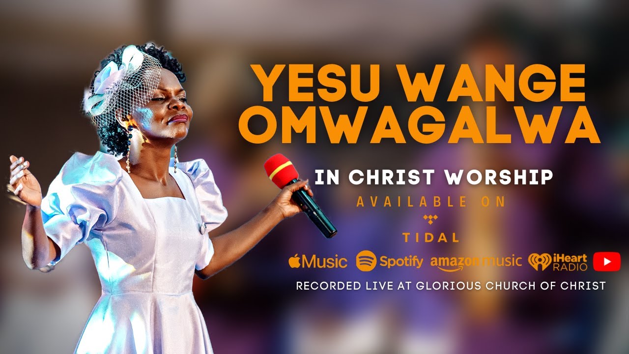 Yesu Wange Omwagalwa | In Christ Worship