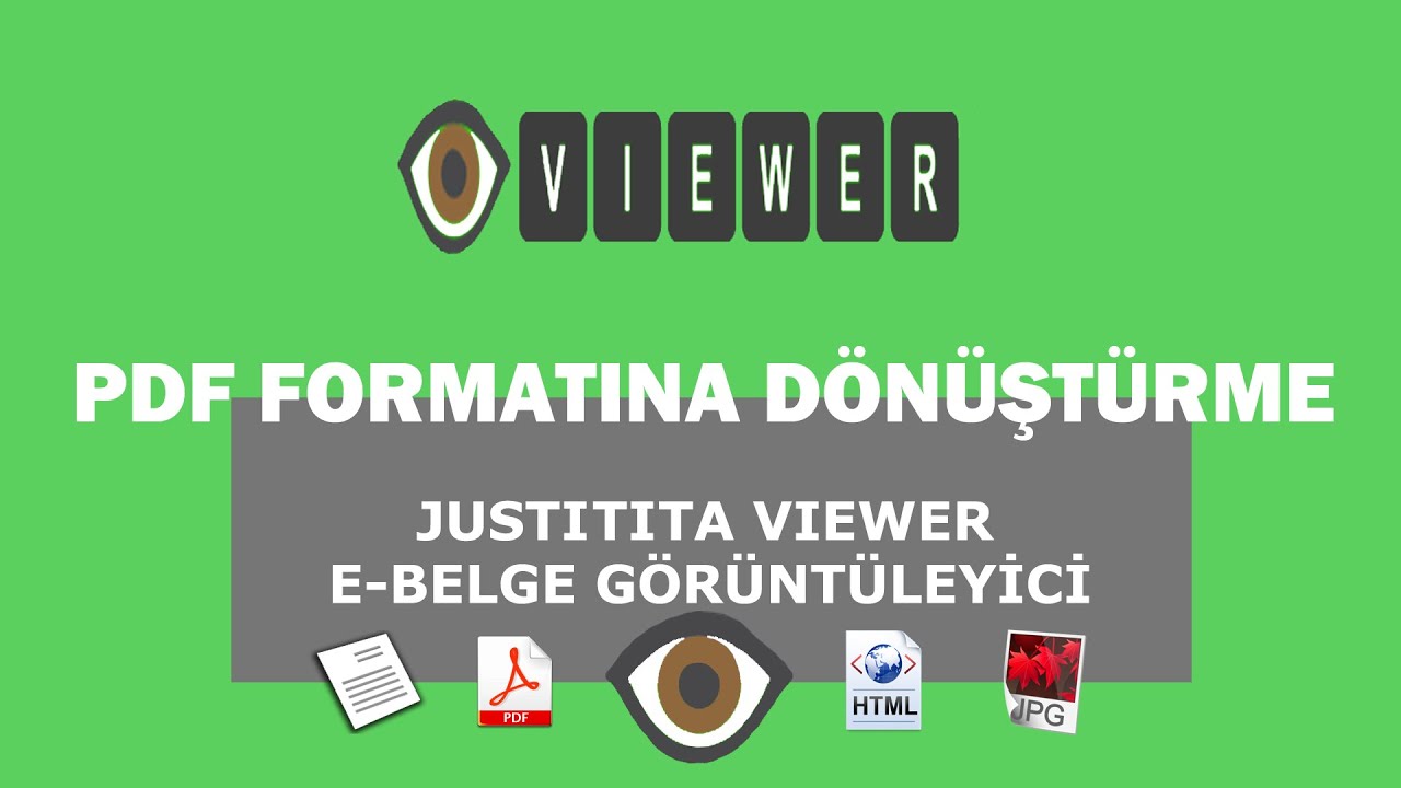 E-fatura ve Diğer E-belgeleri Topluca PDF Formatına Dönüştürme - Justitia Viewer