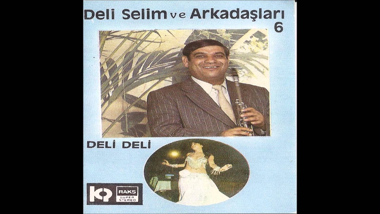 Edirne Tulumu - Deli Selim ve Arkadaşları