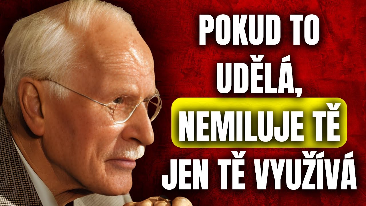 8 Chování, které ukazuje, že tě jen využívá a NIKDY TĚ MILOVAL | Carl Jung