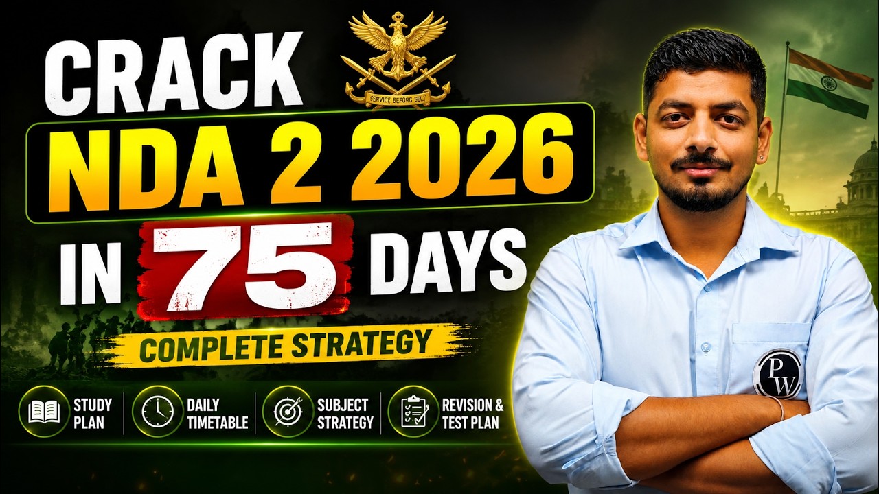 Crack NDA 2 2026 in 75 Days 🔥 | Complete Strategy to Clear NDA Exam | Study Plan + Timetable
