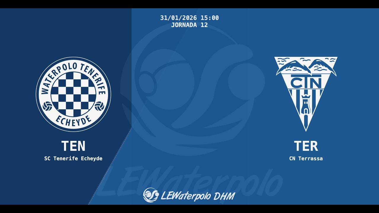 LEWaterpolo DHM /J12 / Santa Cruz Tenerife Echeyde - CN Terrassa